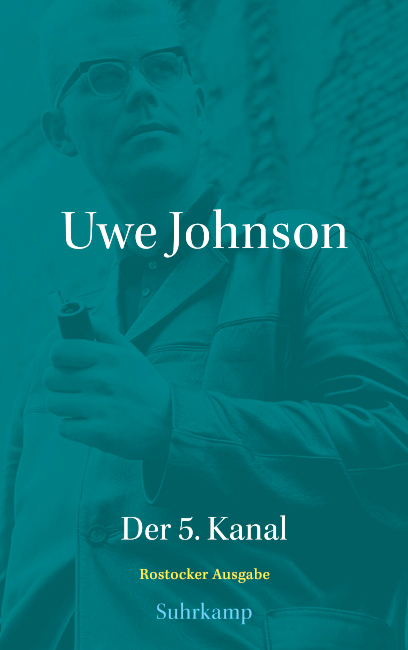 Auf dem Buchcover ist ein grün eingefärbtes Foto von Uwe Johnson mit Pfeife zu sehen.